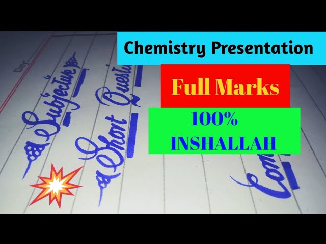 Best Paper Presentation for Board Exams, Chemistry Paper Presentation