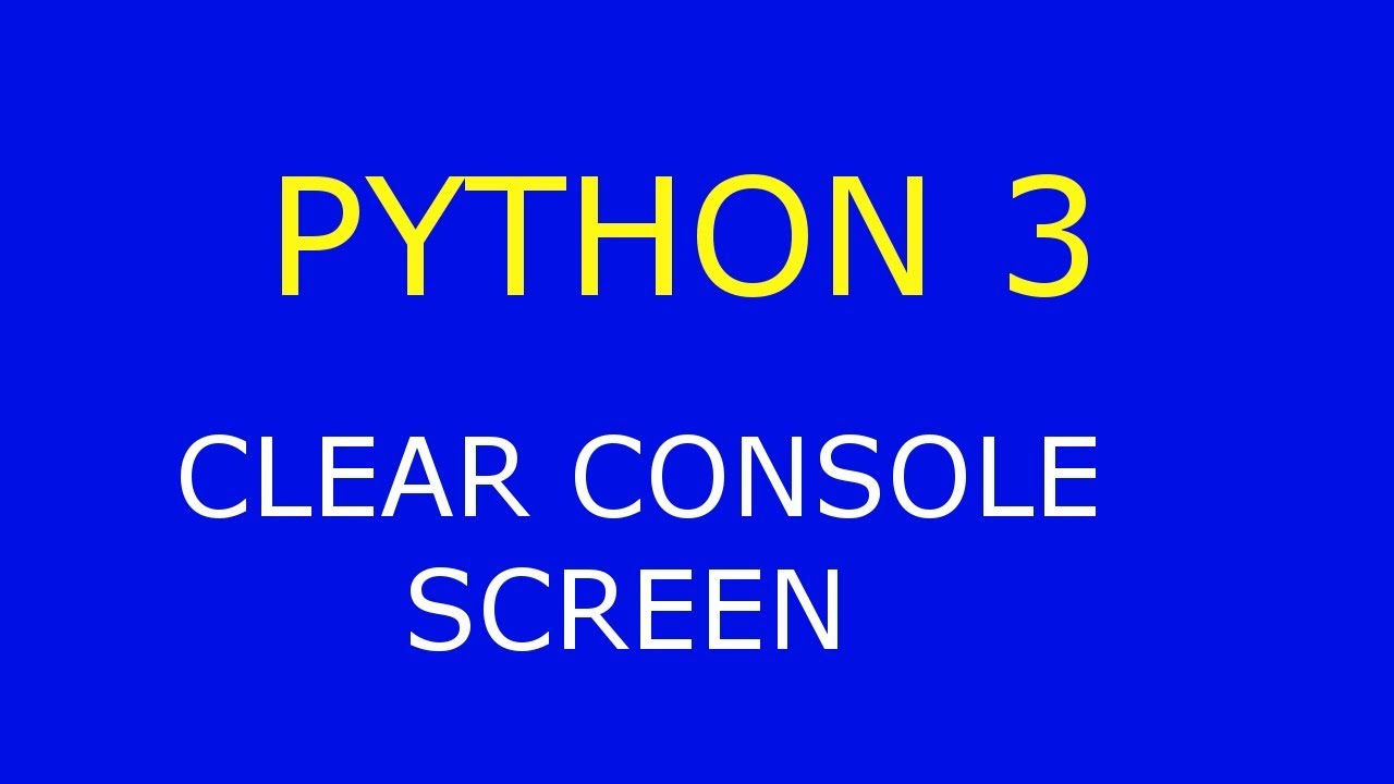 Python 3 Clear Terminal