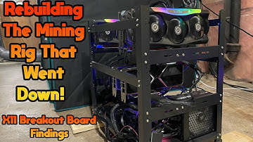 Rebuilding The Mining Rig That Went Down | X11 Breakout Board Information