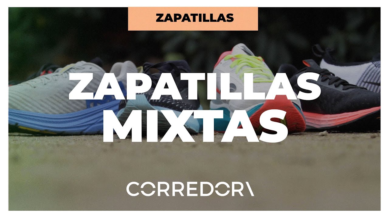 🔛 💯 Los mejores modelos zapatillas MIXTAS | CORREDOR YouTube