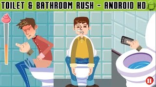 Toilet & Bathroom Rush - Gameplay Android HD / HQ Audio (Android Games HD) screenshot 5