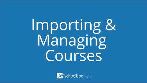 Importing and Managing Courses - LMS Tools
