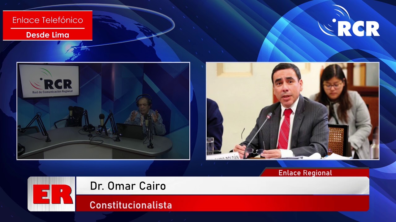ENTREVISTA AL DR. OMAR CAIRO - ABOGADO CONSTITUCIONALISTA