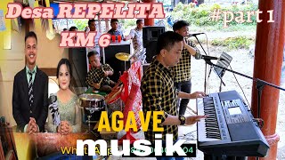 Desa REPELITA km 6 || Agave Musik Sidikalang - Tor Tor SUHUT PART 1