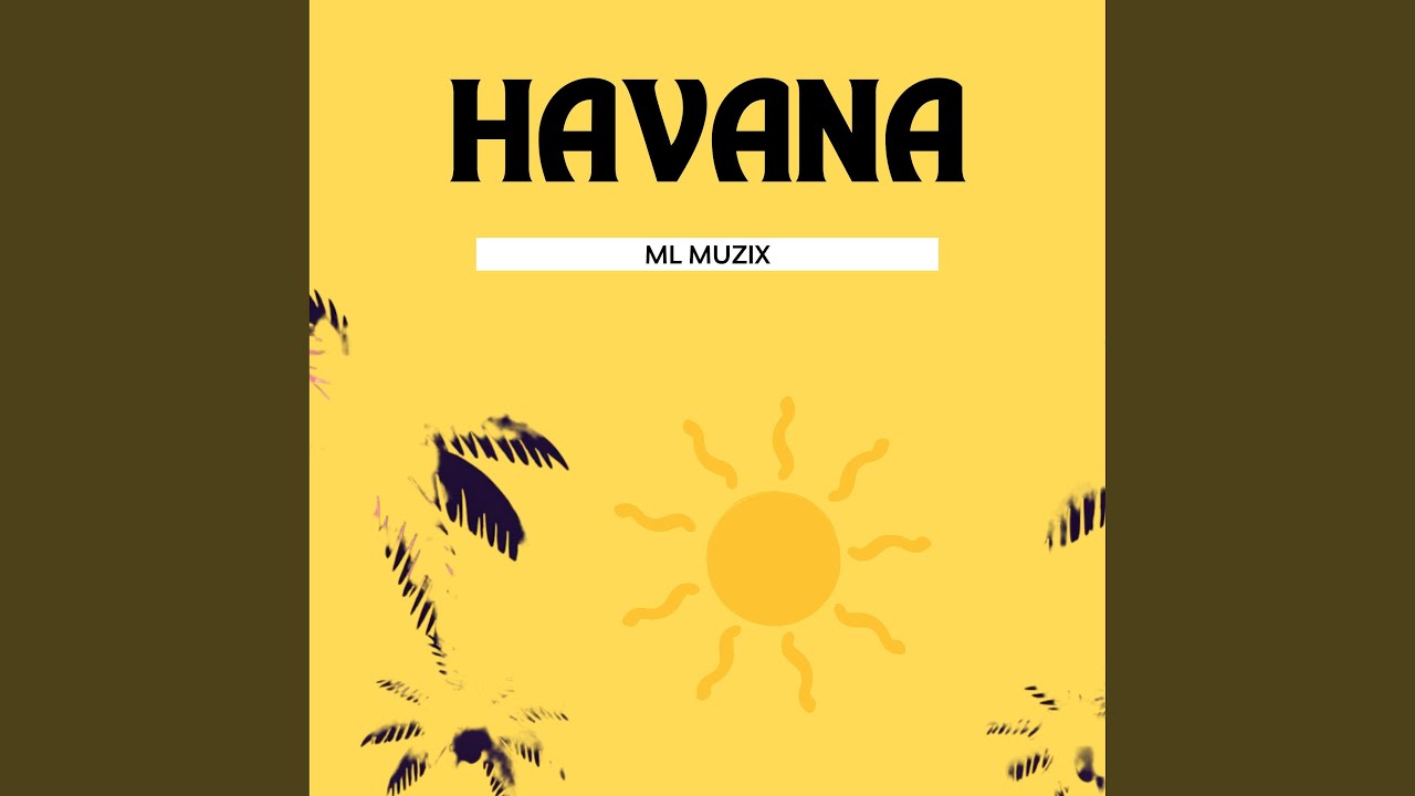 Watch Havana on YouTube Watch Havana on YouTube