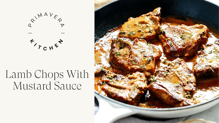 Lamb Chops with Creamy Mustard Sauce