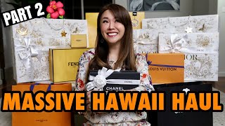 MASSIVE HAWAII LUXURY UNBOXING HAUL with prices USD/AUD | Chanel, LV, Dior & Fendi | Part 2🌺