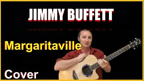 Margaritaville Cover - Jimmy Buffett