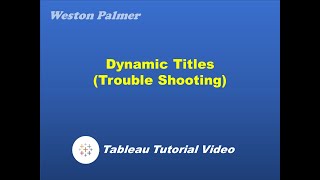 Tableau Tutorial - Dynamic Chart Titles Trouble Shooting Net Worth