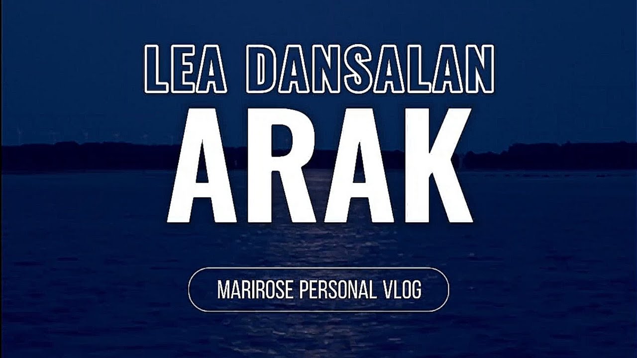 Arak ~ Lea Dansalan (Karaoke Version)