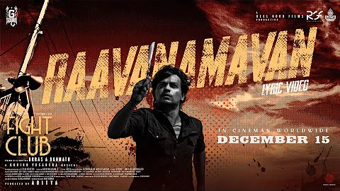 Fight Club - Raavanamavan Lyric | Vijay Kumar | Govind Vasantha | Abbas A Rahmath