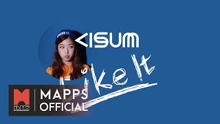 Video thumbnail of "[Official Audio] 키썸(Kisum) - Like It (Feat. Risso)"