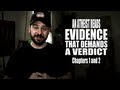 Chapters 1 and 2 - An Atheist Reads Evidence That Demands a Verdict