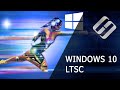 Windows 10 LTSC. Самая быстрая операционная система? 🚀🖥️