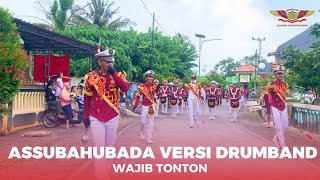 ASSUBAHUBADA & FINAL COUNTDOWN VERSI DRUMBAND || WAJIB TONTON!!!