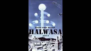 11 -  Pause Flow Halfin | # HLWASA الجزء الثالث