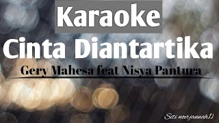 Karaoke duet Cinta Diantartika