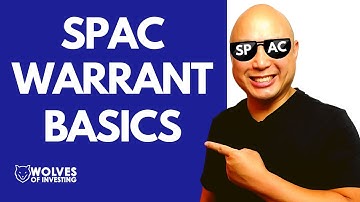 SPAC WARRANT BASICS for Beginners | Stock Warrants Explained