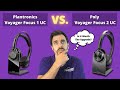 SHOWDOWN Plantronics Voyager Focus UC Vs  Poly Voyager Focus 2 UC!  Is It Worth the Upgrade?