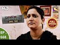 Crime Patrol Dial 100 - Ep 668 - Full Episode - 13th December, 2017