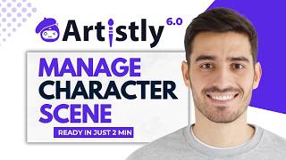How To Manage Multiple Characters In Artistly AI (Full Guide)
