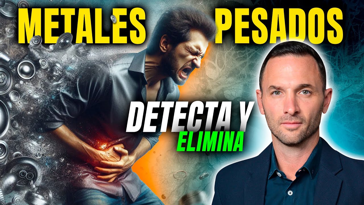 Señales de INTOXICACIÓN por Metales Pesados: Detectalos y Eliminalos de tu CUERPO NATURALMENTE