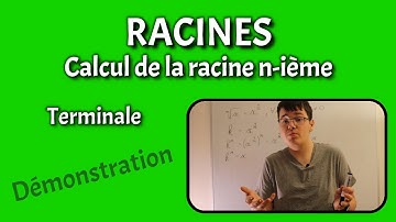 RACINES - Calcul de la racine n-ième - Terminale