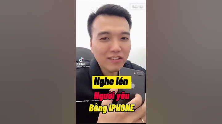 Hướng dẫn cách nghe lén điện thoại