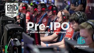 PRE-IPO Shares Now Available for Epic Games