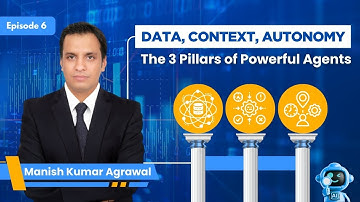 Data, Context, Autonomy – The 3 Pillars of Powerful Agentic AI