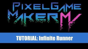 Infinite Runner Tutorial - Pixel Game Maker MV (Downloadable)