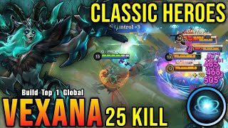 CLASSIC HEROES!! 25 Kills Vexana Old Gameplay!! - Celebrating 10 Years of MLBB
