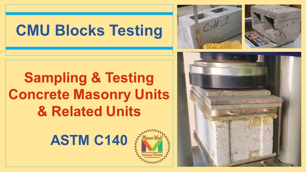 CMU Blocks - Sampling \u0026 Testing Concrete Masonry Units ASTM C140 ||MaawaWorld||