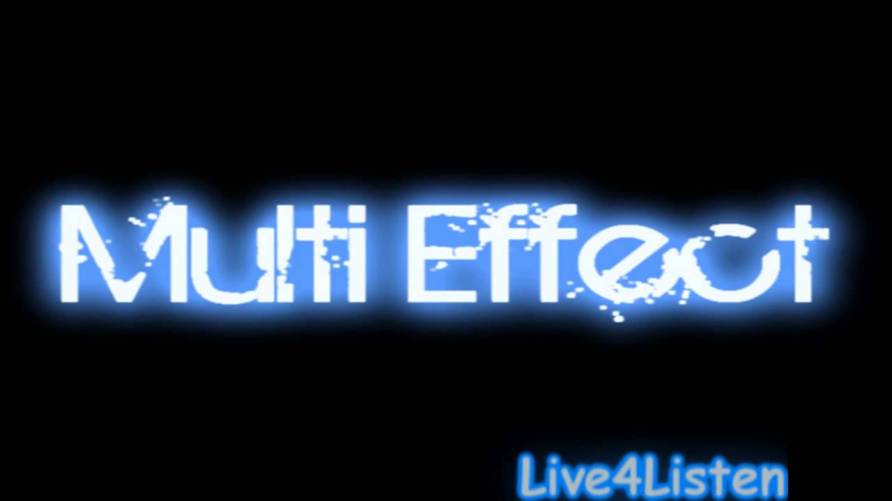 Multi EffectLive4Listen002 Electronic Music YouTube