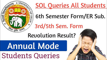 SOL Queries All Students l 6th Semester exam/ER form l Annual Mode etc.. #Solstudents #Examform