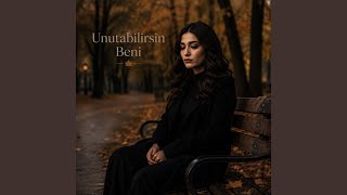 Unutabilirsin Beni