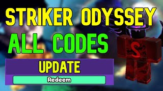 ALL Striker Odyssey CODES | Roblox Striker Odyssey Codes (August 2023)