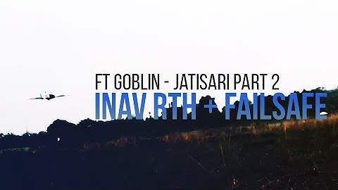 FT Goblin Loiter on Inav RTH Mode