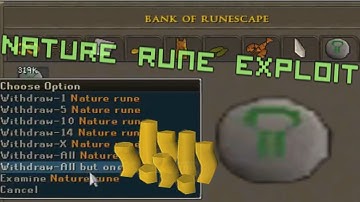 Nature Rune Duplication/Exploit - RuneScape Bug Abuse
