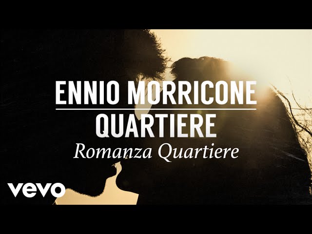 Ennio Morricone - Romanza Quartiere