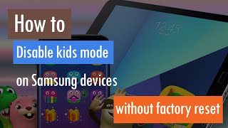 How to Disable kids mode on Samsung devices without factory reset screenshot 2