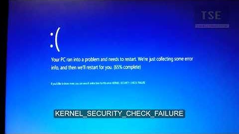 KERNEL_SECURITY_CHECK_FAILURE Blue Screen Error