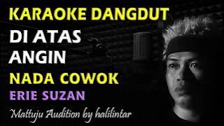 Karaoke Diatas Angin || Nada Cowok