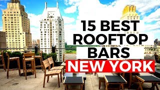 BEST ROOFTOP BARS IN NEW YORK | 15 ROOFTOPS THAT MADE THE LIST FOR 2018