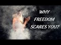 Sadhguru - You Feel Terrified Because Freedom is a Pathless Path