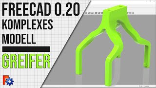 FreeCAD 0.20 - GREIFER - Übung für Fortgeschrittene (DE)