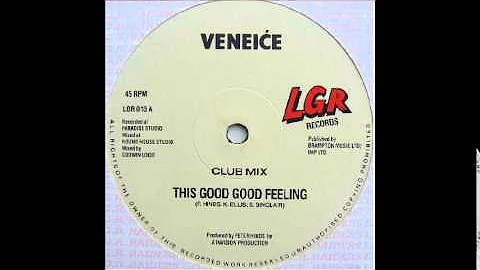 VENEICE - This Good Good Feeling [Club Mix]