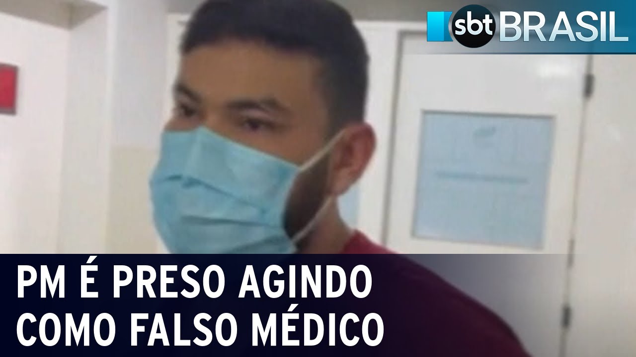 Soldado da PM é preso agindo como falso médico no Ceará | SBT Brasil (18/07/22)