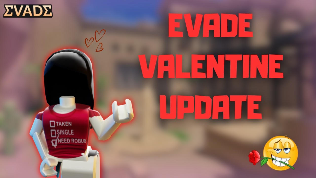 New Valentine Update In Evade