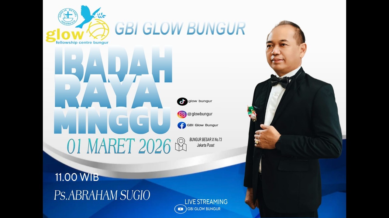 GBI Glow Bungur Ibadah Online - 1 Maret 2026 Pdt. Abraham Sugio
